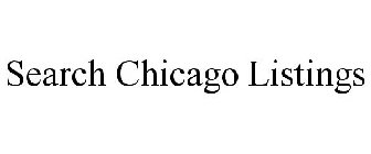 SEARCH CHICAGO LISTINGS