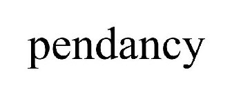 PENDANCY