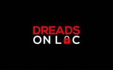 DREADS ON LOC