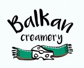 BALKAN CREAMERY