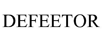 DEFEETOR