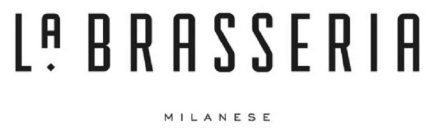 LA BRASSERIA MILANESE