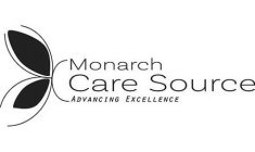 MONARCH CARE SOURCE ADVANCING EXCELLENCE