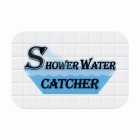 SHOWER WATER CATCHER