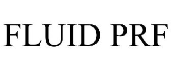 FLUID PRF