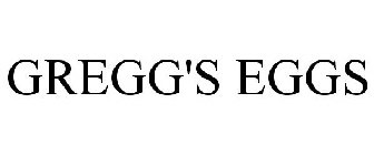 GREGG'S EGGS