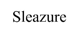 SLEAZURE