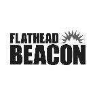 FLATHEAD BEACON