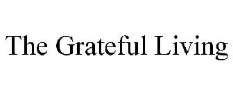 THE GRATEFUL LIVING