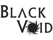 BLACK VOID