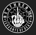 DEATHBED.INC SERVANTS OF DEATH