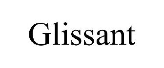 GLISSANT