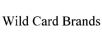 WILD CARD BRANDS