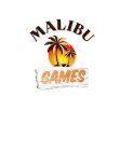 MALIBU GAMES