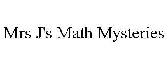 MRS J'S MATH MYSTERIES