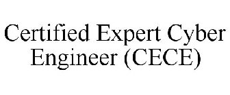 CERTIFIED EXPERT CYBER ENGINEER (CECE)