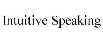 INTUITIVE SPEAKING