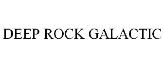 DEEP ROCK GALACTIC