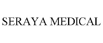 SERAYA MEDICAL