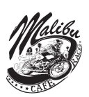MALIBU CAFE RACER