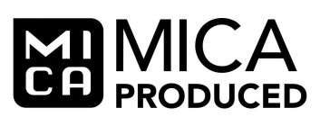 MICA MICA PRODUCED