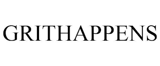 GRITHAPPENS
