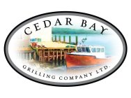 CEDAR BAY GRILLING COMPANY LTD.
