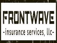 FRONTWAVE INSURANCE SERVICES LLC
