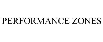 PERFORMANCE ZONES