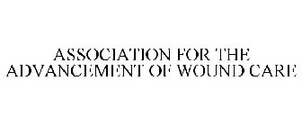 ASSOCIATION FOR THE ADVANCEMENT OF WOUND CARE