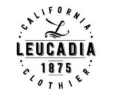 CALIFORNIA CLOTHIER L LEUCADIA 1875