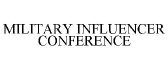 MILITARY INFLUENCER CONFERENCE