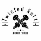 TWISTED NUTZ NATIONAL CAR CLUB