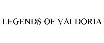 LEGENDS OF VALDORIA