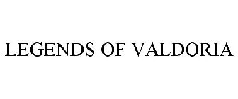 LEGENDS OF VALDORIA