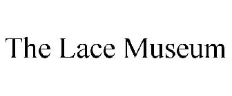 THE LACE MUSEUM