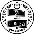 6TH AND LA BREA
