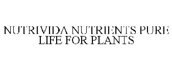 NUTRIVIDA NUTRIENTS PURE LIFE FOR PLANTS
