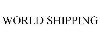 WORLD SHIPPING