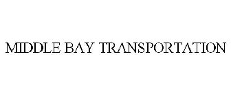 MIDDLE BAY TRANSPORTATION