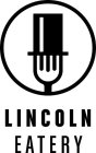 LINCOLN EATERY