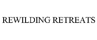 REWILDING RETREATS