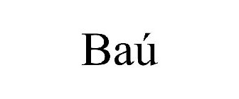 BAÚ