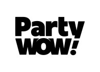 PARTY WOW!