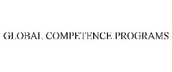 GLOBAL COMPETENCE PROGRAMS