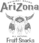 ORIGINAL BRAND ARIZONA ALL NATURAL FRUIT SNACKS