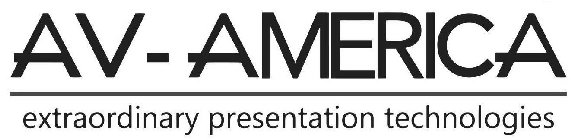 AV-AMERICA EXTRAORDINARY PRESENTATION TECHNOLOGIES