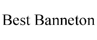 BEST BANNETON