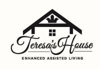 TERESA'S HOUSE ENHANCED ASSISTED LIVING