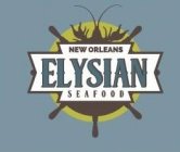 NEW ORLEANS ELYSIAN SEAFOOD